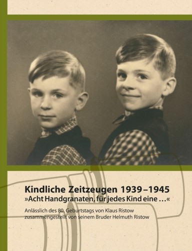 Ristow kindliche zeitzeugen - -,